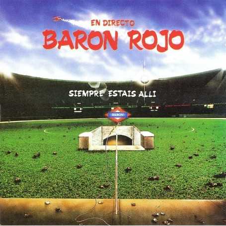Baron Rojo - Siempre Estais Alli (en Directo) [CD]