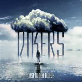 Dikers - Casi nunca llueve