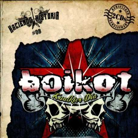 Boikot - Haciendo historia