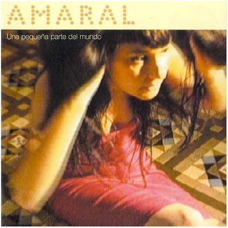 Amaral - Una pequena parte del mundo [CD]