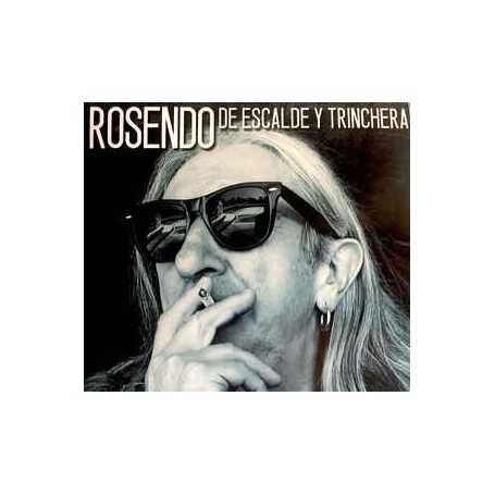 Rosendo - De escalde y trinchera [CD]