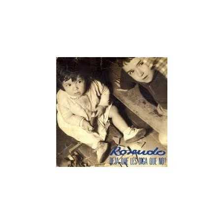 Rosendo - Deja que les diga que no ! [CD]