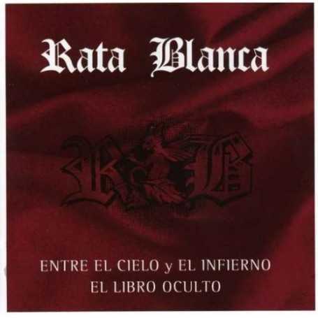 Rata Blanca - Entre el cielo y el infierno / El libro oculto [CD]