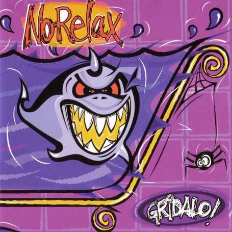 No Relax - Gridalo ! [CD]
