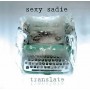 Sexy Sadie - Translate [CD]