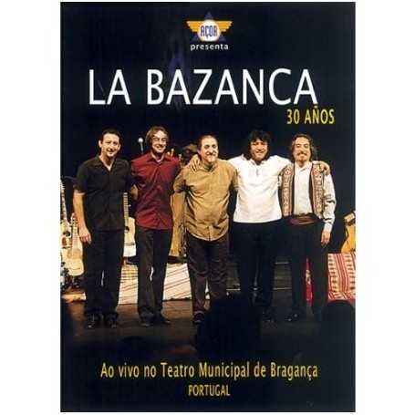 La Bazanca - 30 años [CD / DVD]