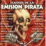 Clásicos de la emisión pirata Vol II [CD]