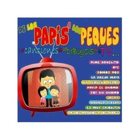 De los papis a los Peques - Las canciones de los dibujos de TV [CD]