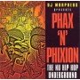 DJ Morfeus - Phax 'N' Phixion [CD]