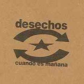 Desechos - Cuando es manana [CD]