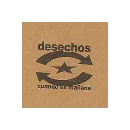 Desechos - Cuando es manana [CD]