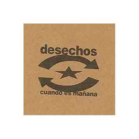 Desechos - Cuando es manana [CD]