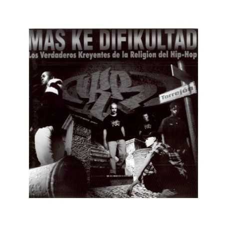 Los verdaderos kreyentes de la religión del Hip Hop - Mas ke difikultad [CD]