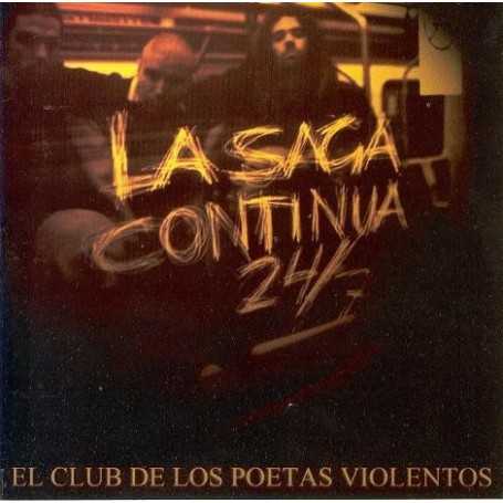 El club de los poetas violentos - La saga continua 24/7 [CD]