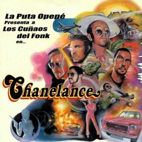 La puta opepé - Los cunaos del fonk en chanelance  [CD]
