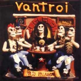 Vantroi - Bajo Palabra [CD]