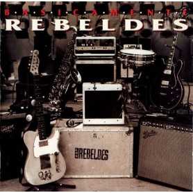 Rebeldes - Basicamente... rebeldes [CD]