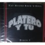 Platero y tu - Hay mucho Rock'n Roll  Disco 1 [CD]