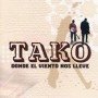 Tako - Donde el viento nos lleve [CD]