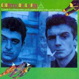 El último de la fila - Cuando la pobreza entra por la puerta, el amor salta por la ventana [CD]