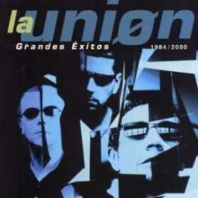 La unión - Grandes éxitos (1984-200) [CD]