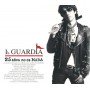 La Guardia - 25 anos no es nada [CD]
