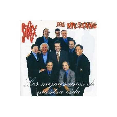 Sirex - Mustang - Los mejores anos de nuestra vida [CD]