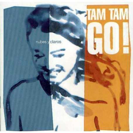 Tam tam go! - Nubes y claros [CD]