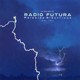 Radio Futura - Lo mejor de Radio futura Paisajes eléctricos 1982 - 1992 [CD / DVD]