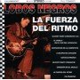 Lobos Negros - La fuerza del ritmo [CD]