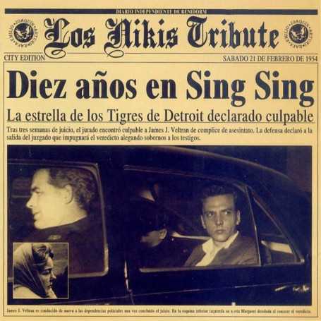 Los Nikis Tribute (Diez Anos En Sing Sing) [CD]