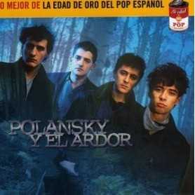 Polansky Y El Ardor - Lo mejor de la edad de oro del pop espanol [CD]