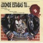 Donde estabas tu... en el 84? [CD]