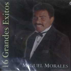 Miguel Morales - 16 grandes éxitos [CD]