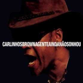 Carlinhos Brown - A gente ainda nao sonhou  [CD]