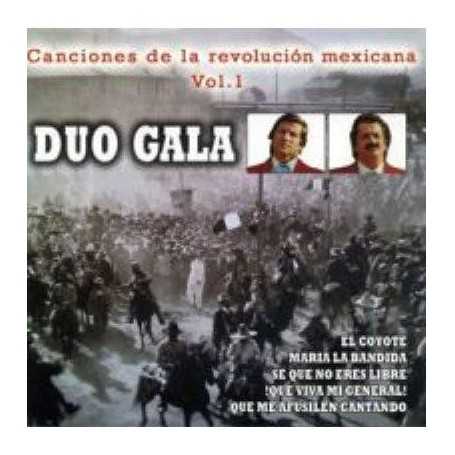 Duo Gala - Canciones revolución mexicana Vol. 1  [CD]