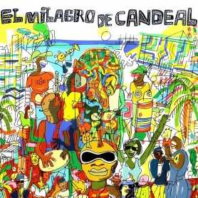 El Milagro de Candeal [CD]