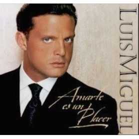 Luis Miguel - Amarte es un placer [CD]