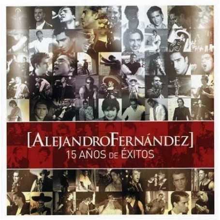 Alejandro Fernández - Quince anos de éxitos [CD /  DVD]