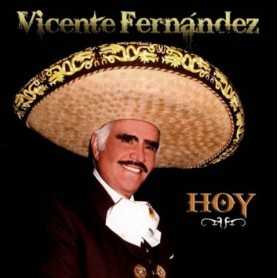 Vicente Fernández - Hoy [CD]