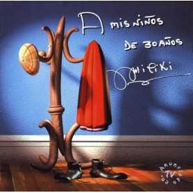 Miliki - A mis ninos de 30 anos [CD]