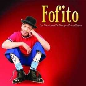 Fofito - Las canciones de siempre como nunca [CD / DVD]