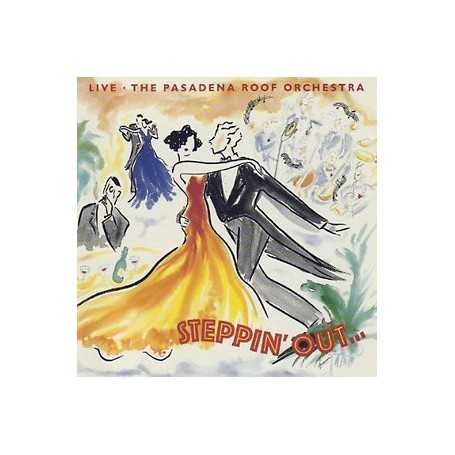 The Pasadena Roof Orchestra - Steppin' Out  Live [CD]