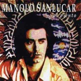 Manolo Sanlucar  - ..Al  viento [CD]