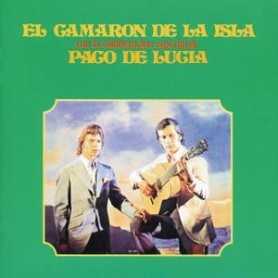 El Camaron de la Isla con la colaboración especial de Paco de Lucia (1971) [CD]