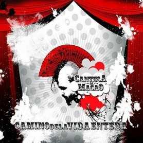 Canteca de Macao - Camino de la vida entera [CD]