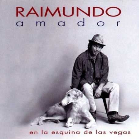 Raimundo Amador - En la esquina de las Vegas [CD]