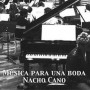 Nacho Cano - Música para una boda [CD]
