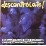 Descontrólate! [CD]