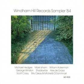 Windham Hill Records Sampler '84 [CD]
